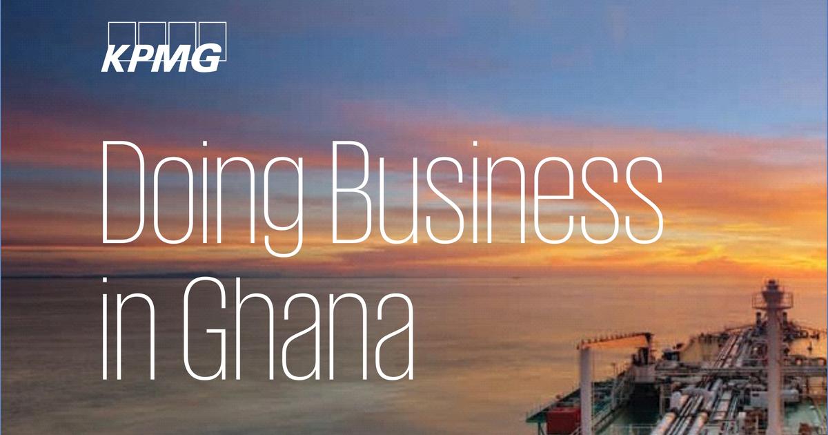 doing-business-in-ghana-kpmg-gh