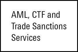 AML, CTF and Trade Sanctions Services