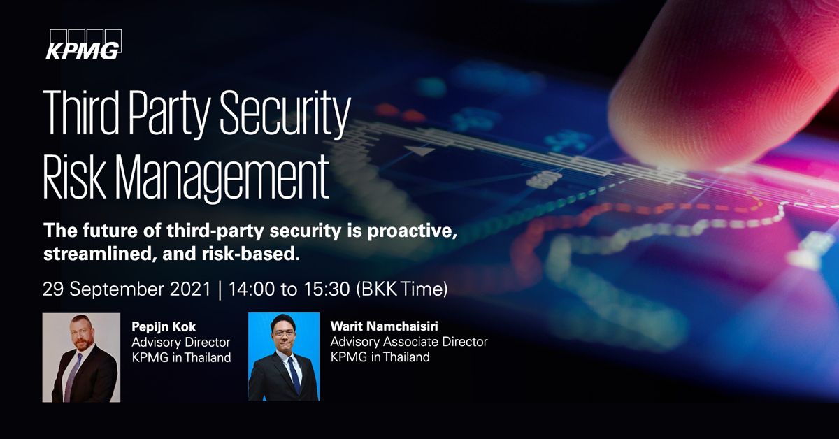 Third Party Security Risk Management : The future of third-party security is proactive, streamlined, and risk-based.