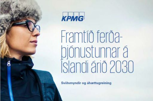 Framtíð ferðaþjónustunnar á Íslandi árið 2030