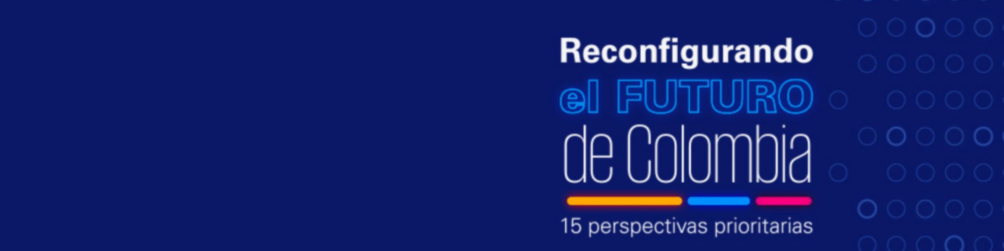 Reconfigurando el Futuro de Colombia