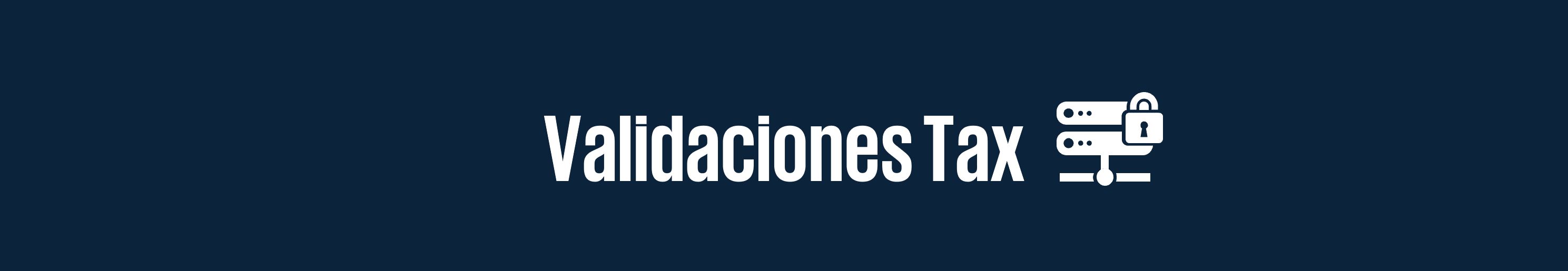 Validaciones Tax