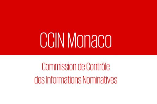 CCIN Monaco : 4 choses à savoir sur la Commission de Contrôle des Informations Nominatives.
