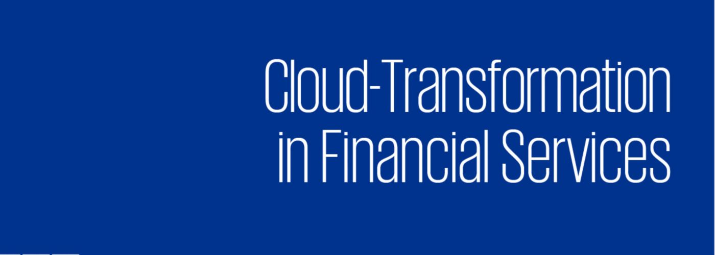 Cloud-Transformation im Financial-Services-Sektor 