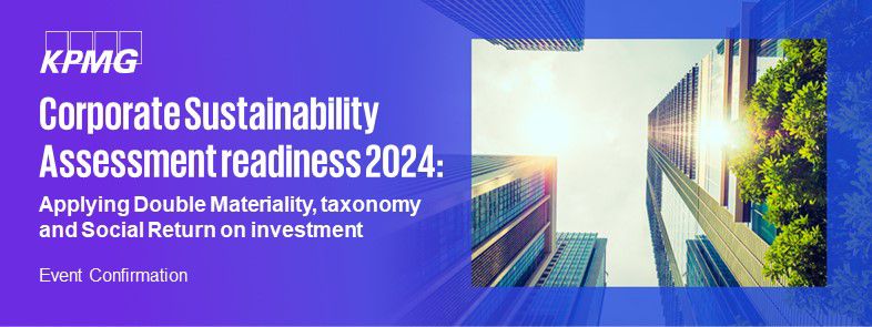 Corporate Sustainability Assessment readiness 2024:  Applying Double Materiality, taxonomy and Social Return on investment (SROI