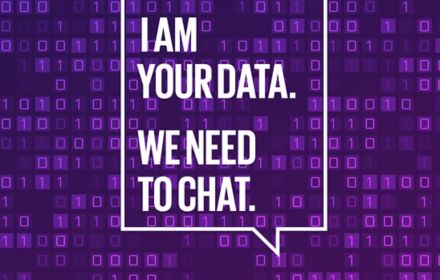 I am your data. We need to talk.