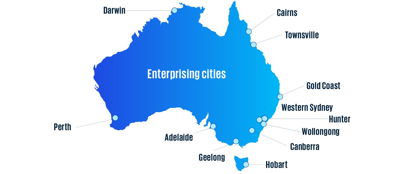 Enterprising cities include Darwin, Cairns, Townsville, Gold Coast, Western Sydney, Hunter, Wollongong, Canberra, Hobart, Geelong, Adelaide, Perth
