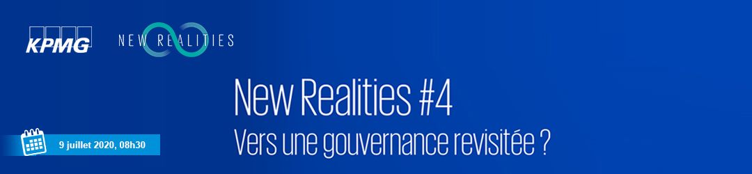 New Realities #4 | Vers une gouvernance revisitée ?
