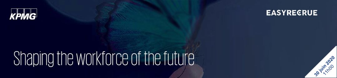Webinar : Shaping the workforce of the future
