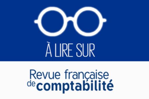 A lire sur la Revue Française de Comptabilité