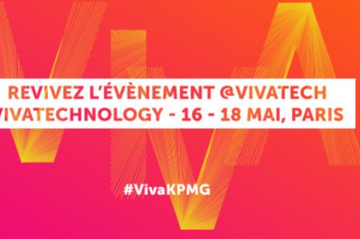 VivaTechnology 2019 : KPMG au cœur de l’innovation et de la tech