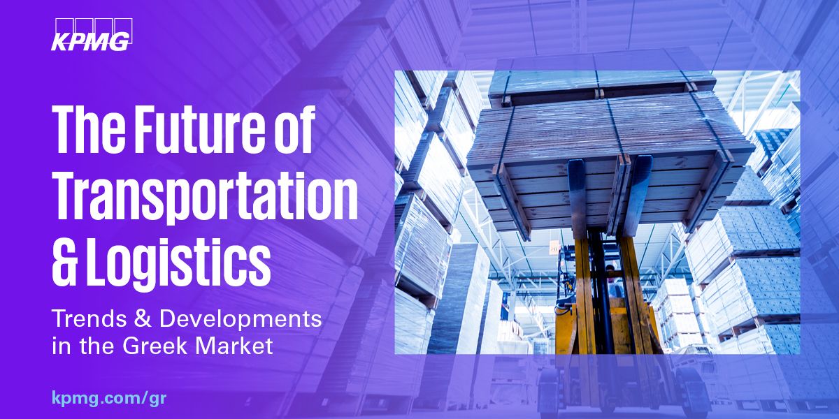 Έρευνα “Future Of Transportation & Logistics: Trends... - KPMG Greece