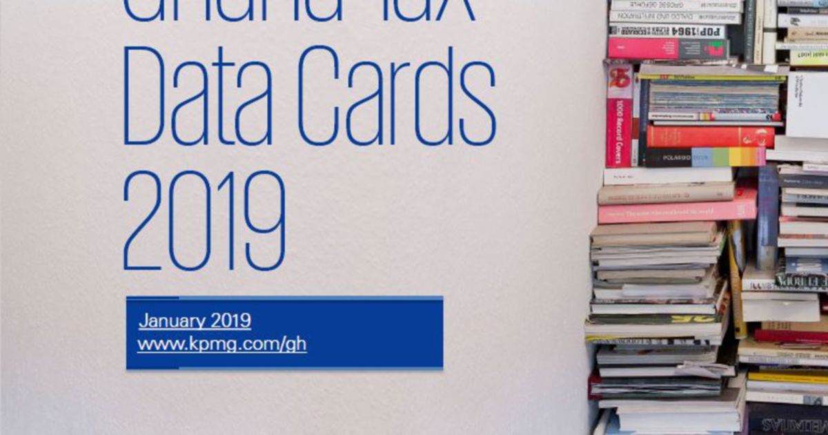 Ghana Tax Data Card 2019 KPMG Ghana