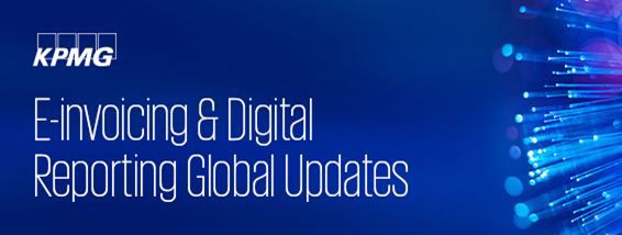 e-invoicing and digital reporting global updates
