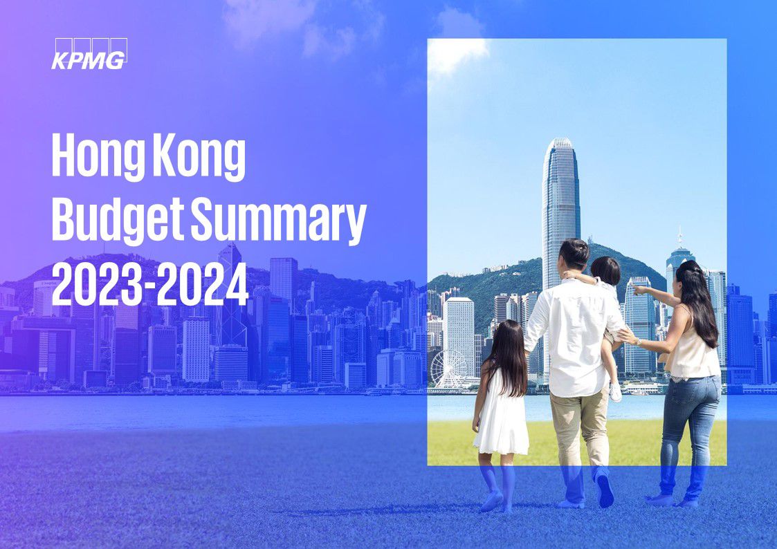 Hong Kong Budget Summary 20232024 KPMG China