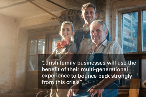 Image of family business generations, with text overlaid, "Irish family businesses will use the benefit of their multi-generational experience to bounce back strongly from this crisis"