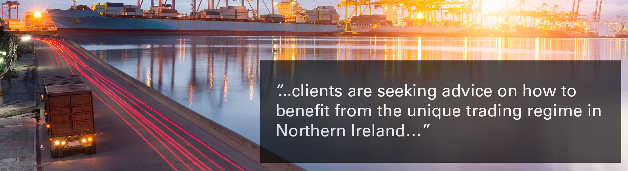 Image of Belfast City Hall with quote overlaid "Unfettered access to the GB market from Northern Ireland, combined with the continuation of tariff free trading with the EU...does bring potential benefits.” 