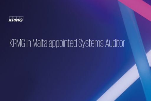 KPMG in Malta appointed Systems Auditor