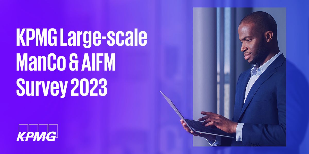 KPMG Large-scale Management Company & AIFM Survey 2023 - KPMG Luxembourg