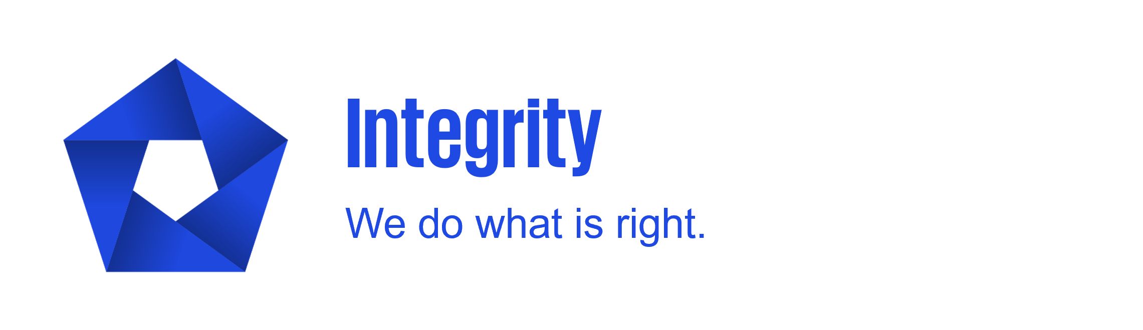 Integrity: 我們堅持做對的事