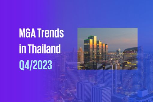 M&A Trends in Thailand | Q4/2023