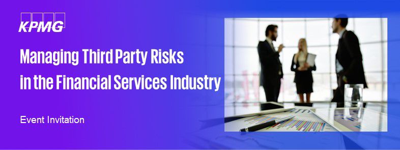 Managing Third Party Risks in the Financial Services Industry