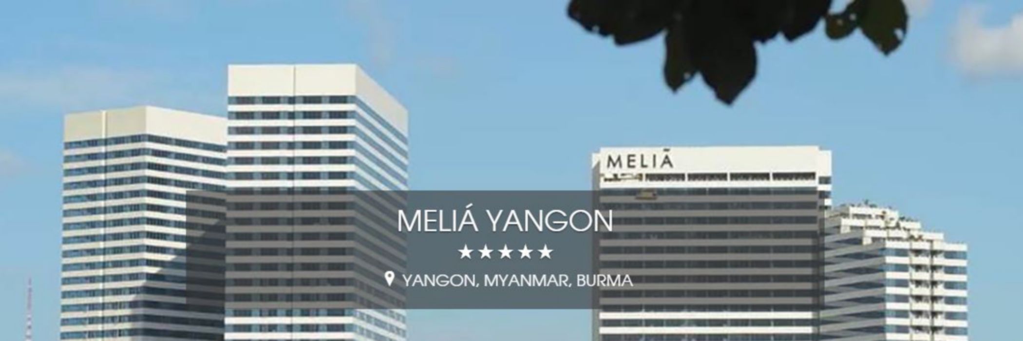 Melia Yangon Htotel