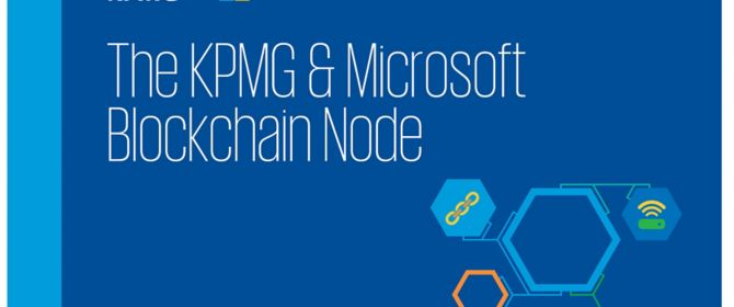 KPMG and Microsoft launch joint Blockchain Nodes