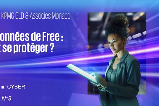 Advisory ■ Cyber ■ Fuite de données de Free : comment se protéger ?