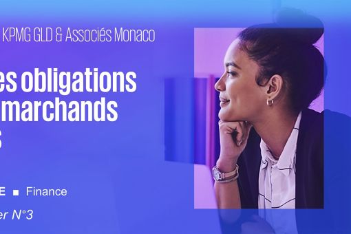 Newsletter KPMG Monaco N°3 ■ Juridique ■ Finance ■ Nouvelles obligations pour les marchands de biens