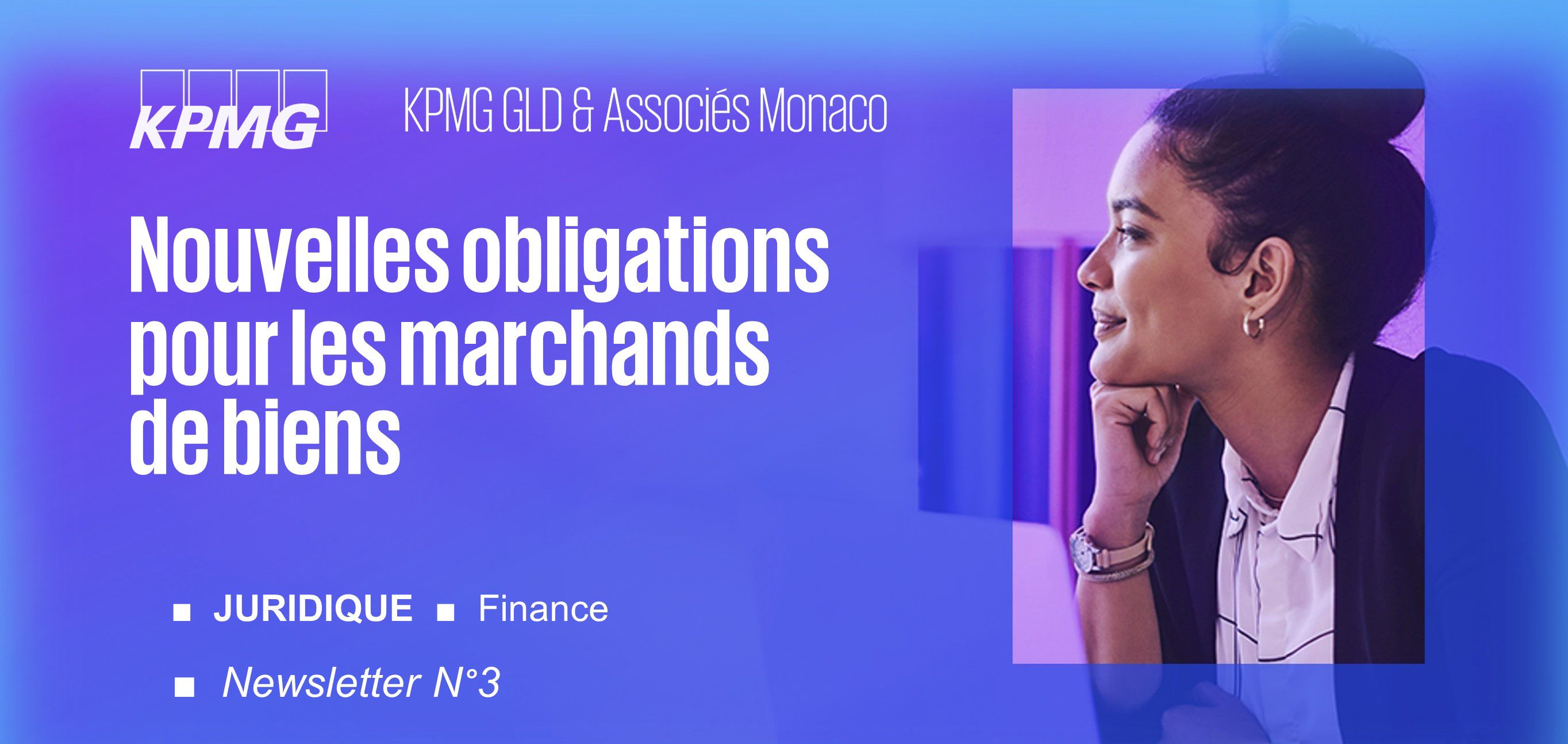 JURIDIQUE ■ Finance ■ Nouvelles obligations pour les marchands de bien