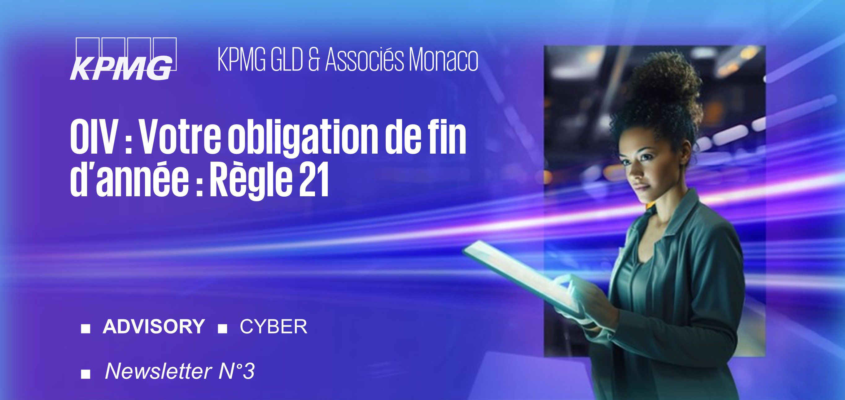 Cyber ■ OIV : Votre obligation de fin d’année : Règle 21