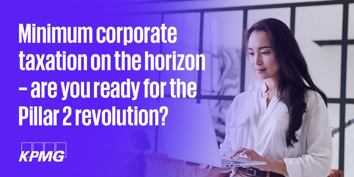 Are You Ready For The Pillar 2 Revolution? - KPMG Luxembourg