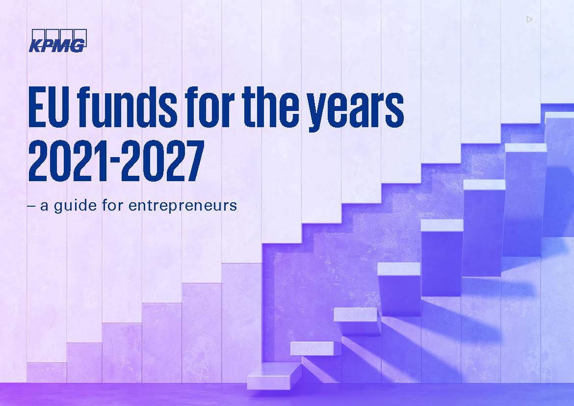 EU funds for the years 2021-2027 – a guide for entrepreneurs