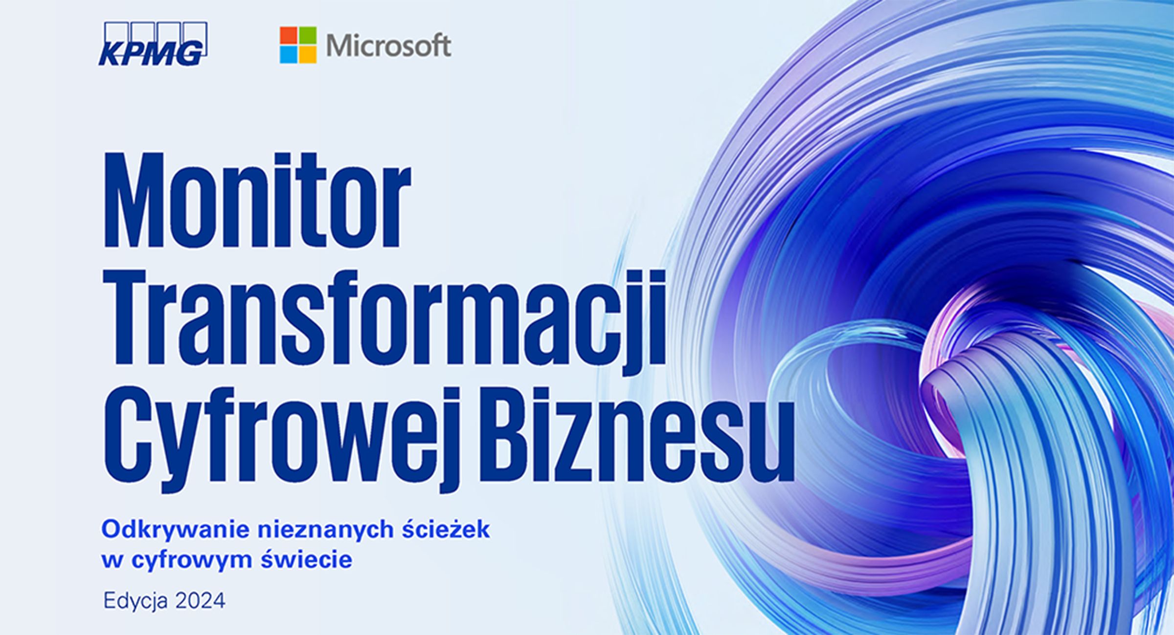 Monitor Transformacji Cyfrowej Biznesu. Edycja 2023