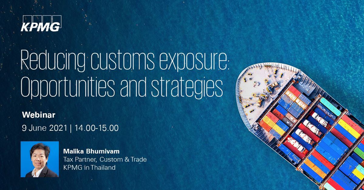 Reducing customs exposure: Opportunities and strategies