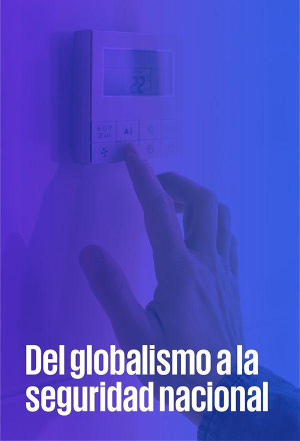 Del globalismo a la seguridad nacional