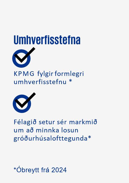 KPMG fylgir formlegri umhverfisstefnu og setur sér markmið um að minnka losur gróðurhúsalofttegunda