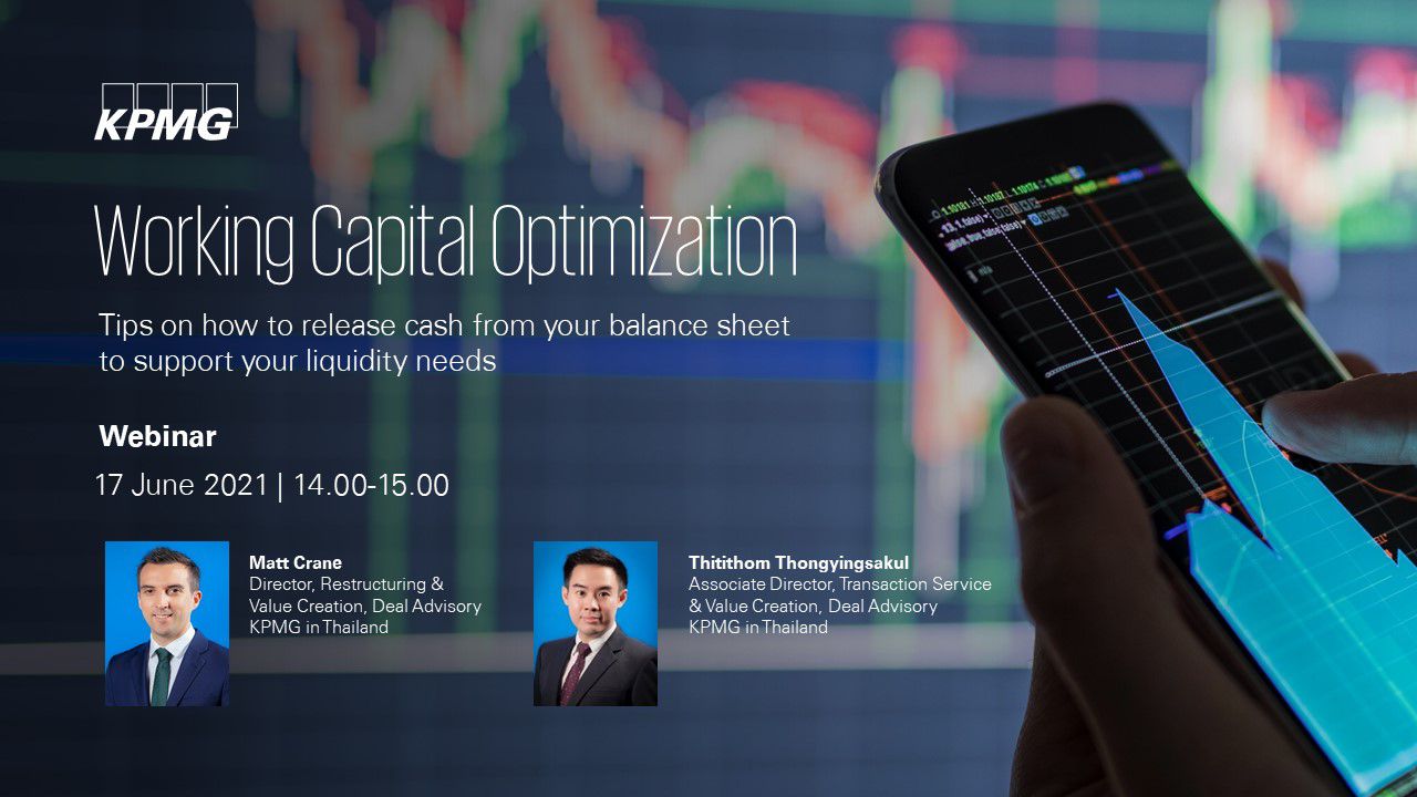 Working capital optimization: Tips on how to release cash from your balance sheet to support your liquidity needs 