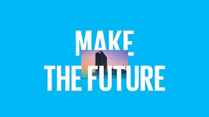 Make the future