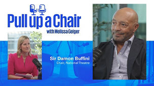 Pull Up a Chair branding with Melissa Geiger series, featuring Sir Damon Buffini, Chair of the National Theatre, in conversation